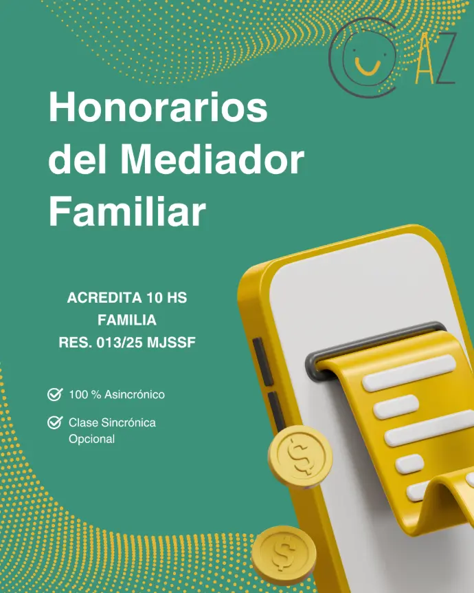 HONORARIOS DEL MEDIADOR FAMILIAR:
Aspectos éticos, legales y prácticos