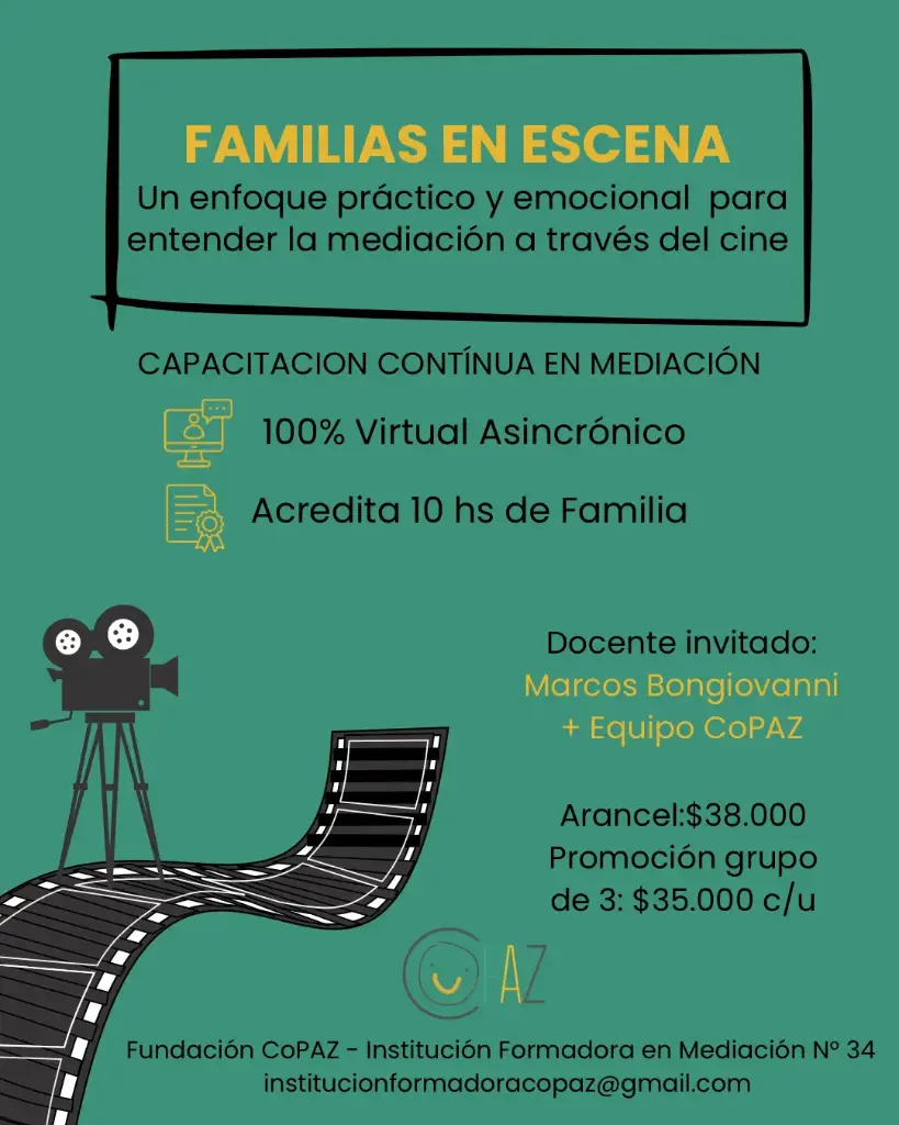 FAMILIAS EN ESCENA. Un enfoque práctico y emocional para aprender la mediación a través del cine.